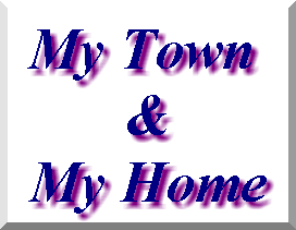 My Town  &  My Home